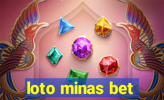 loto minas bet